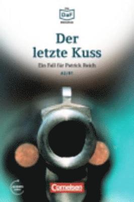 Christian Baumgarten, Volker Borbein, Thomas Ewald - Die DaF-Bibliothek A2-B1 - Der letzte Kuss, Häftad