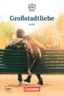 Christian Baumgarten, Volker Borbein - Die DaF-Bibliothek A2-B1 - Großstadtliebe, Häftad