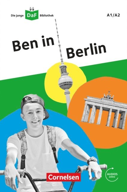 Kathrin Kiesele - Die junge DaF-Bibliothek / A1/A2 - Ben in Berlin, E-bok