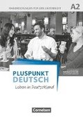 Pluspunkt Deutsch A2: Gesamtband - Allgemeine Ausgabe - Handreichungen für den Unterricht mit Kopiervorlagen