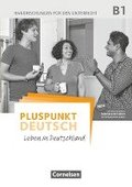 Pluspunkt Deutsch B1: Gesamtband - Allgemeine Ausgabe - Handreichungen für den Unterricht mit Kopiervorlagen (2. Ausgabe)
