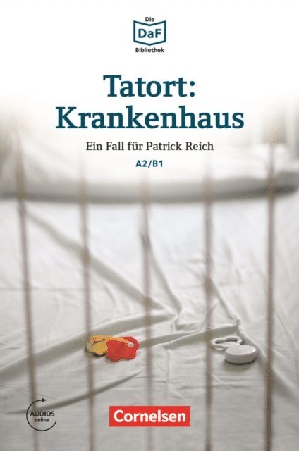 Marie-Claire Loheac-Wieders, Volker Borbein - Tatort: Krankenhaus A2/B1, E-bok