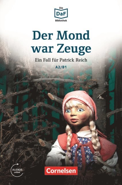 Marie-Claire Loheac-Wieders, Volker Borbein - Die DaF-Bibliothek / A2/B1 - Der Mond war Zeuge, E-bok