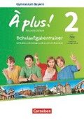 � plus ! - Nouvelle �dition Band 2 - Bayern - Schulaufgabentrainer mit Audios und L�sungen online