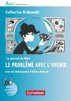  plus ! Mthode intensive Band 2 - Le journal de Malo / Le problme avec l'avenir