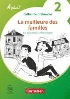 À plus ! Französisch als 1. und 2. Fremdsprache. Band 2 - Ersatzlektüre 1: La meillure des familles, Häftad
