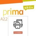 Prima aktiv A2. Band 2 - Kursbuch und Arbeitsbuch im Paket