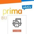 Prima aktiv B1. Band 1 - Kursbuch und Arbeitsbuch im Paket