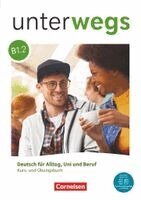 Verena Paar-Grünbichler, Anne Raetz, Matthias Scheliga, Naomi Shafer - Unterwegs B1: Teilband 2 - Allgemeine Ausgabe - Kurs- und Übungsbuch inkl. E-Book und digitalen Medien, Häftad. Tillgänglighet: Lägg i varukorg