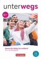 Martina Schäfer, Julia Herzberger, Naomi Shafer, Maren Anielski, Andrea Finster, Julia Michaux-Stander, Bernhard Falch, Ulrike Würz, Jens Magersuppe - Unterwegs B1+ - Allgemeine Ausgabe - Kurs- und Übungsbuch - Inkl. E-Book und digitalen Medien, Häftad. Tillgänglighet: Lägg i varukorg