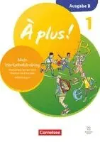 À plus ! - Französisch als 1. und 2. Fremdsprache - Band 1 - Ausgabe B für Baden-Württemberg - Neubearbeitung 2026 - Mein Wortschatztraining - Arb...
