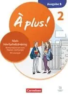 À plus ! - Französisch als 1. und 2. Fremdsprache - Band 2 - Ausgabe B für Baden-Württemberg - Neubearbeitung 2026 - Mein Wortschatztraining - Arbe...