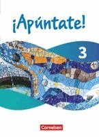 Heike Kolacki, Amparo Elices Macias, Manuel Vila Baleato, David Alonso Muniz, Henning Peppel, Benjamin Berschmann, Barbara Roviro Limiana - ¡Apúntate! - Spanisch als 2. Fremdsprache - Band 3 - Ausgabe 2024 - Schulbuch (Festeinband) mit digitalen Medien, Inbunden