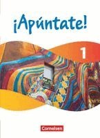 Heike Kolacki, Amparo Elices Macias, Manuel Vila Baleato, David Alonso Muniz, Henning Peppel, Barbara Roviro Limiana - ¡Apúntate! - Spanisch als 2. Fremdsprache - Band 1 - Ausgabe 2024 - Schulbuch (Festeinband) mit digitalen Medien, Inbunden