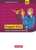 Doppel-Klick 7. Jahrgangsstufe - Mittelschule Bayern - Schlerbuch. Fr M-Klassen