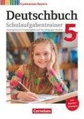 Deutschbuch Gymnasium 5. Jahrgangsstufe - Bayern - Schulaufgabentrainer mit L�sungen