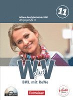 Wirtschaft fr Fachoberschulen und Hhere Berufsfachschulen - W plus V - Hhere Berufsfachschule NRW 1: 11. Jahrgangsstufe. Schlerbuch. BWL mit Rechnungswesen