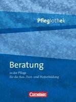 Brigitte Petter-Schwaiger - Pflegiothek: Beratung in der Pflege, Inbunden