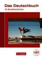 Das Deutschbuch f�r Berufsfachschulen. Sch�lerbuch Allgemeine Ausgabe
