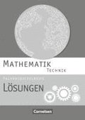 Mathematik Fachhochschulreife Technik. L�sungen zum Sch�lerbuch