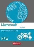 Mathematik Fachhochschulreife Technik Sch�lerbuch. Nordrhein-Westfalen