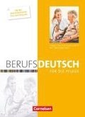 Berufsdeutsch f�r die Pflege. Sch�lerbuch
