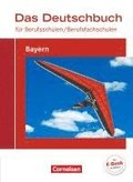 Das Deutschbuch f�r Berufsschulen / Berufsfachschulen - Bayern. Sch�lerbuch