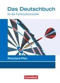Das Deutschbuch 11./12. Schuljahr - Fachhochschulreife - Rheinland-Pfalz - Sch�lerbuch