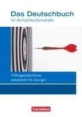 Das Deutschbuch 11./12. Schuljahr - Fachhochschulreife - Allgemeine Ausgabe - nach Lernbausteinen - Arbeitsheft mit L�sungen