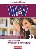 W plus V - FOS Hessen / FOS und HBFS Rheinland-Pfalz Pflichtbereich 11 - Wirtschaft und Verwaltung