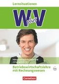 W plus V - Hhere Berufsfachschule Nordrhein-Westfalen Band 2: 12. Jahrgangsstufe - BWL mit Rechnungswesen