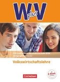 Wirtschaft fr Fachoberschulen und Hhere Berufsfachschulen - VWL - Nordrhein-Westfalen - Schlerbuch