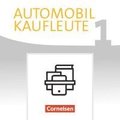 Automobilkaufleute Band 1: Lernfelder 1-4 - Fachkunde und Arbeitsbuch