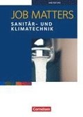 Job Matters A2 - Sanit�r- und Klimatechnik. Arbeitsheft