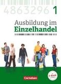 Ausbildung im Einzelhandel 1. Ausbildungsjahr - Allgemeine Ausgabe - Fachkunde mit Webcode