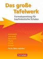 Das groe Tafelwerk fr kaufmnnische Schulen. Schlerbuch