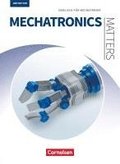 Matters Technik A2-B2 - Mechatronics - Englisch f�r Mechatronik