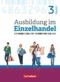 Ausbildung im Einzelhandel  3. Ausbildungsjahr - Bayern - Fachkunde