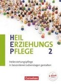 Heilerziehungspflege Band 2 - Heilerziehungspflege in besonderen Lebenslagen gestalten