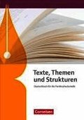 Texte, Themen und Strukturen. Fachhochschulreife - Sch�lerbuch