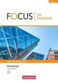 Focus on Business B1/B2. Nordrhein-Westfalen - Workbook mit Lsungsschlssel mit Audios online