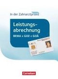 Zahnmedizinische Fachangestellte - Leistungsabrechnung in der Zahnarztpraxis. Sch�lerbuch