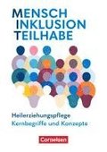 MIT - Mensch Inklusion Teilhabe - Heilerziehungspflege. Zu allen B�nden: Kernbegriffe und Konzepte - Handbuch