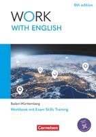Steve Williams, James Abram, Zoe Thorne - Work with English A2-B1 - 6th edition - Baden-Württemberg - Arbeitsheft mit Lösungsbeileger, Häftad