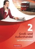 Gro- und Auenhandel 02 Arbeitsbuch mit Lernsituationen und CD-ROM