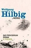 Werke, Band 6: Das Provisorium