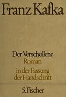Der Verschollene. Neuausgabe von ' Amerika'