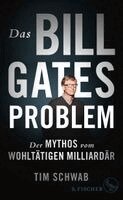 Tim Schwab - Das Bill-Gates-Problem, Inbunden. Tillgänglighet: Lägg i varukorg