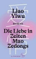 Yiwu Liao - Die Liebe in Zeiten Mao Zedongs, Inbunden. Tillgänglighet: Lägg i varukorg