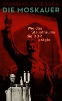 Andreas Petersen - Die Moskauer, Inbunden